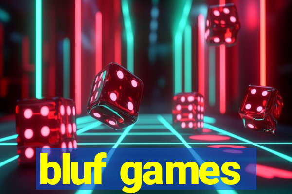 bluf games